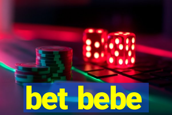 bet bebe